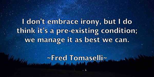 /images/quoteimage/fred-tomaselli-270654.jpg