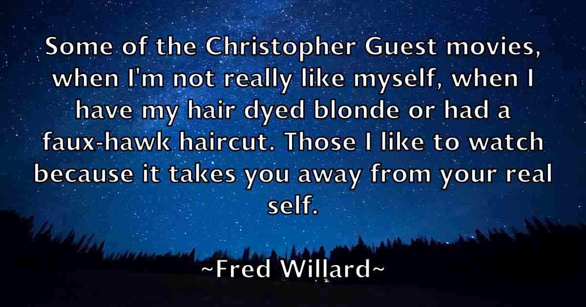 /images/quoteimage/fred-willard-fb-270724.jpg