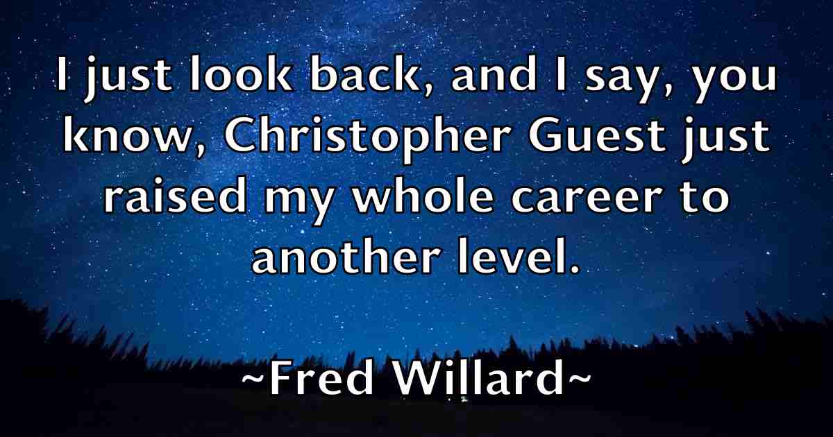 /images/quoteimage/fred-willard-fb-270734.jpg