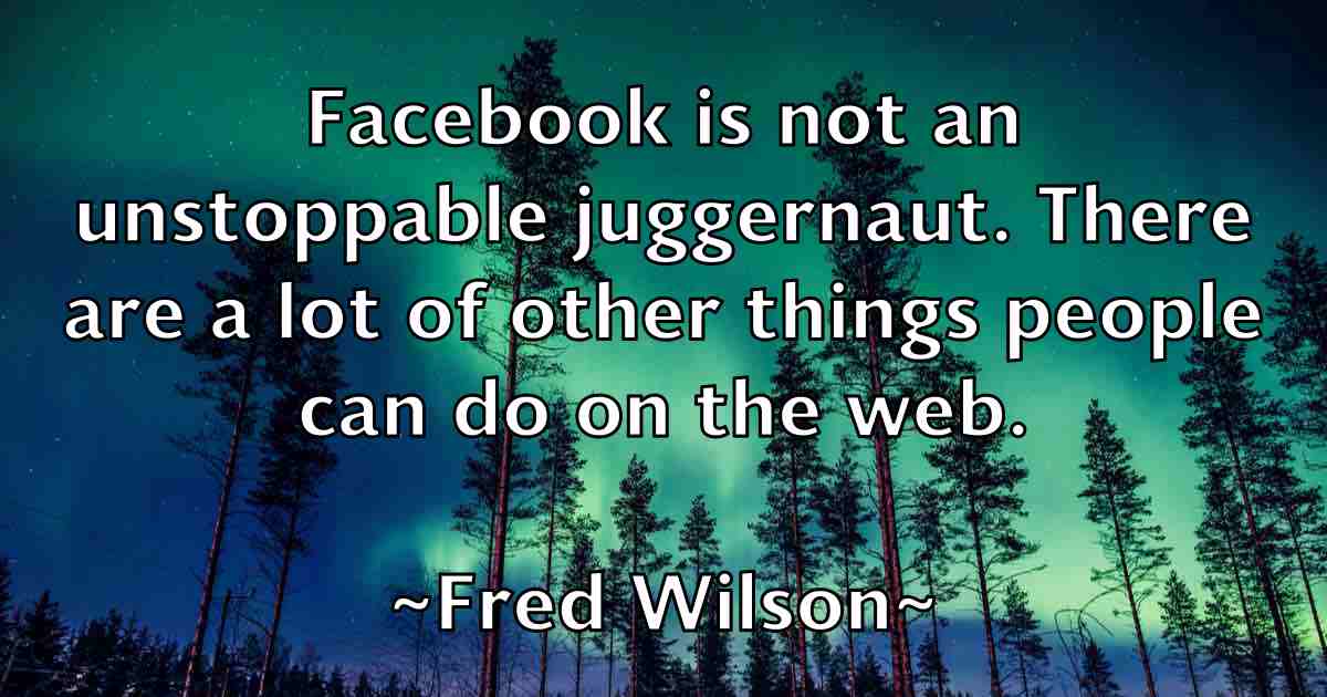 /images/quoteimage/fred-wilson-fb-270833.jpg