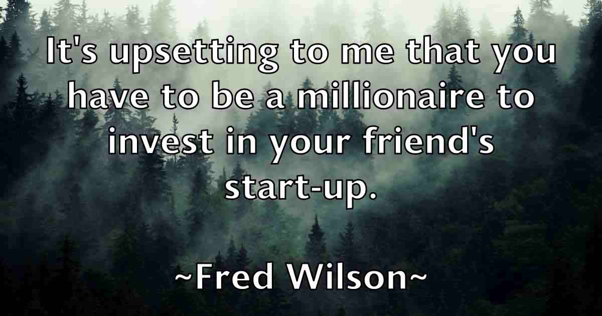 /images/quoteimage/fred-wilson-fb-270835.jpg