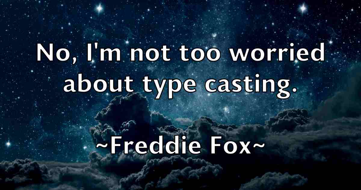 /images/quoteimage/freddie-fox-fb-270881.jpg