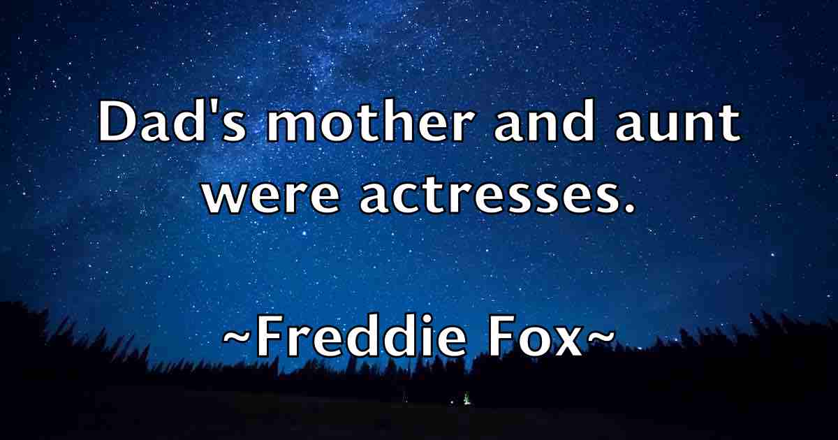 /images/quoteimage/freddie-fox-fb-270888.jpg