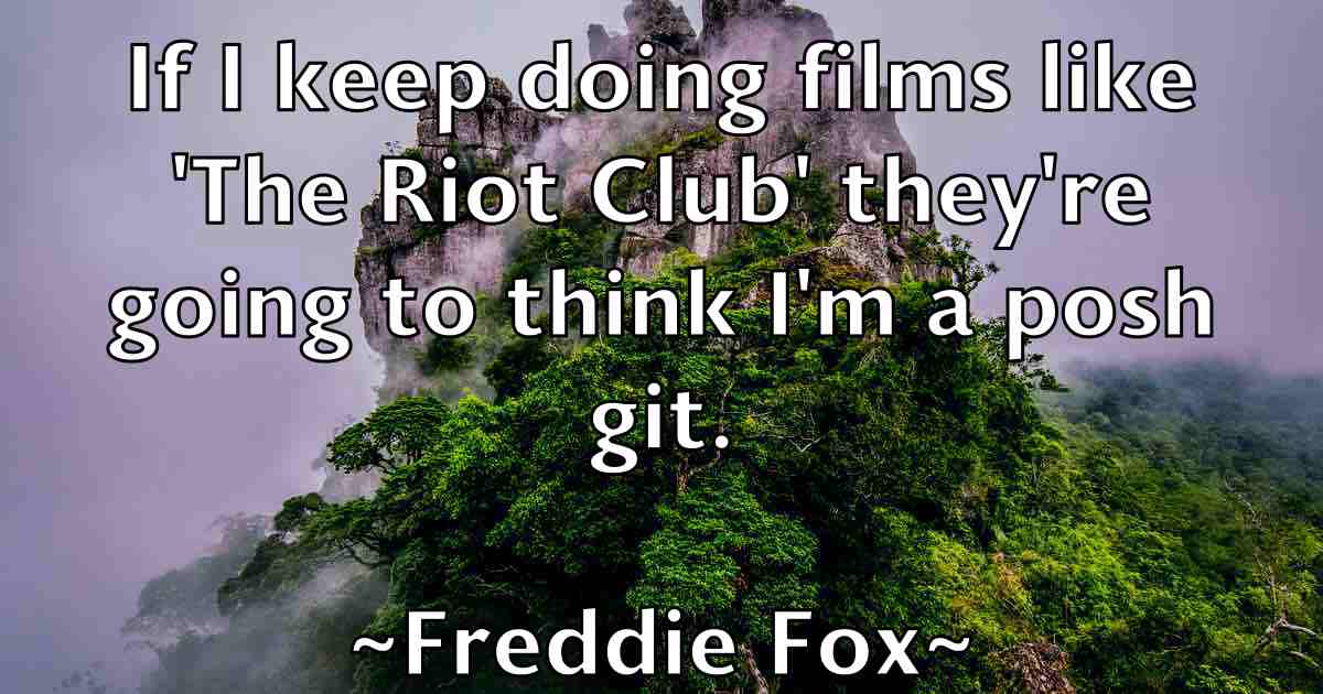 /images/quoteimage/freddie-fox-fb-270939.jpg