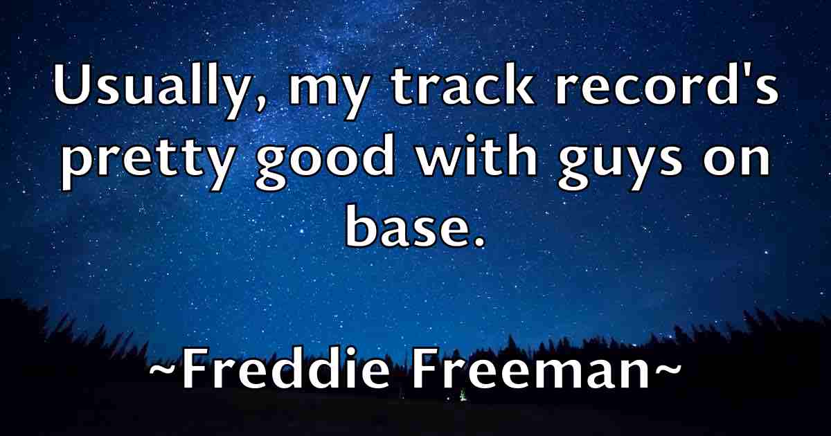 /images/quoteimage/freddie-freeman-fb-270957.jpg
