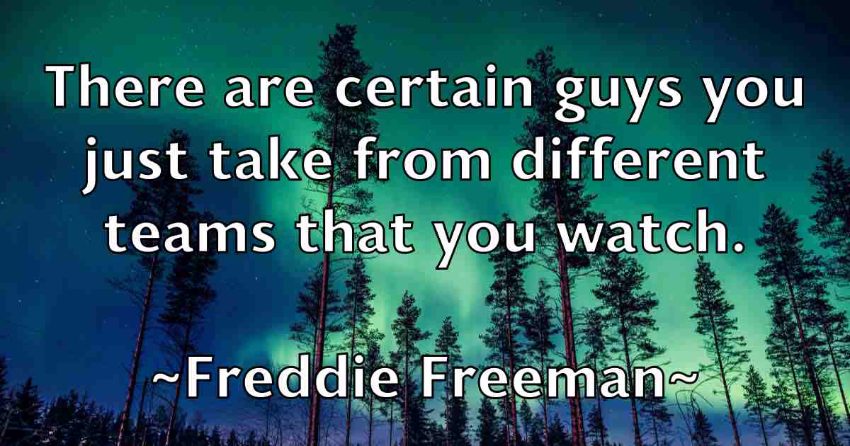 /images/quoteimage/freddie-freeman-fb-270984.jpg