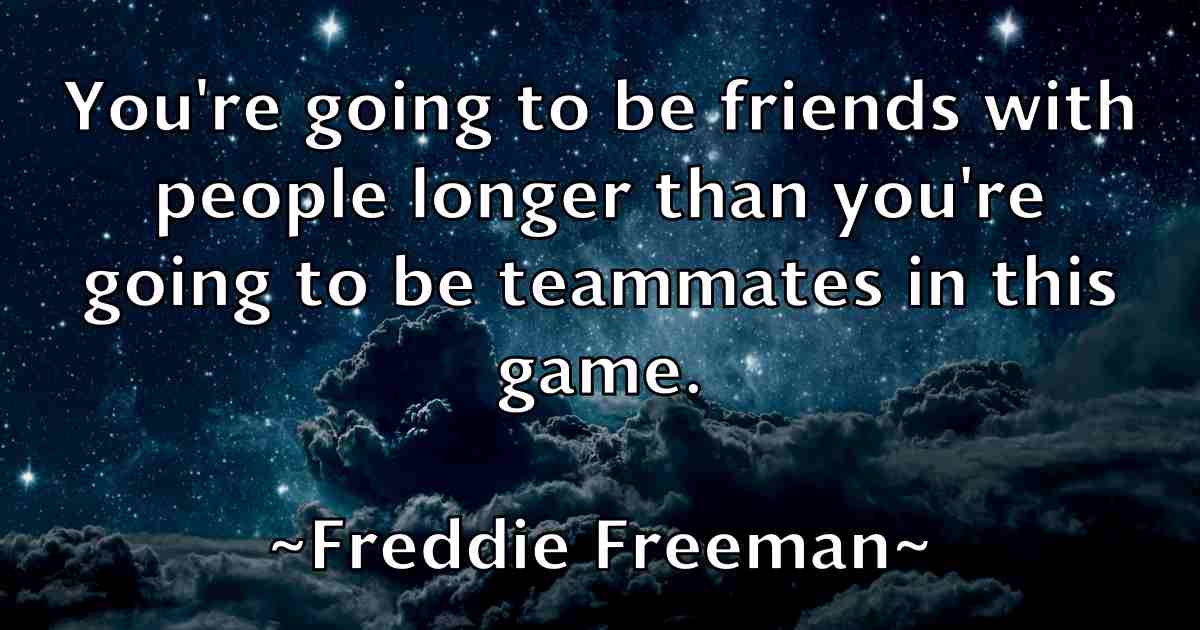 /images/quoteimage/freddie-freeman-fb-270986.jpg