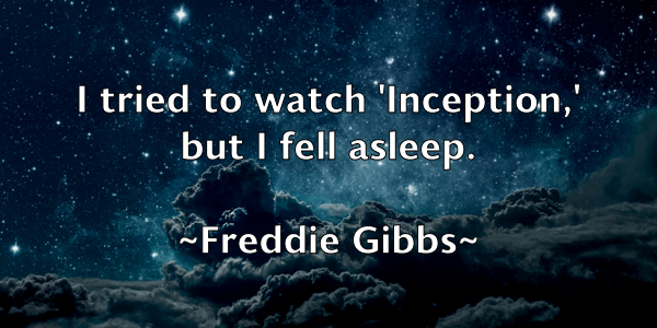 /images/quoteimage/freddie-gibbs-271000.jpg