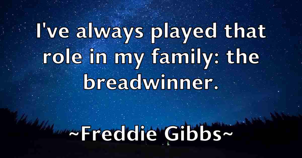 /images/quoteimage/freddie-gibbs-fb-271013.jpg