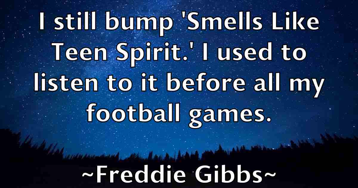 /images/quoteimage/freddie-gibbs-fb-271046.jpg