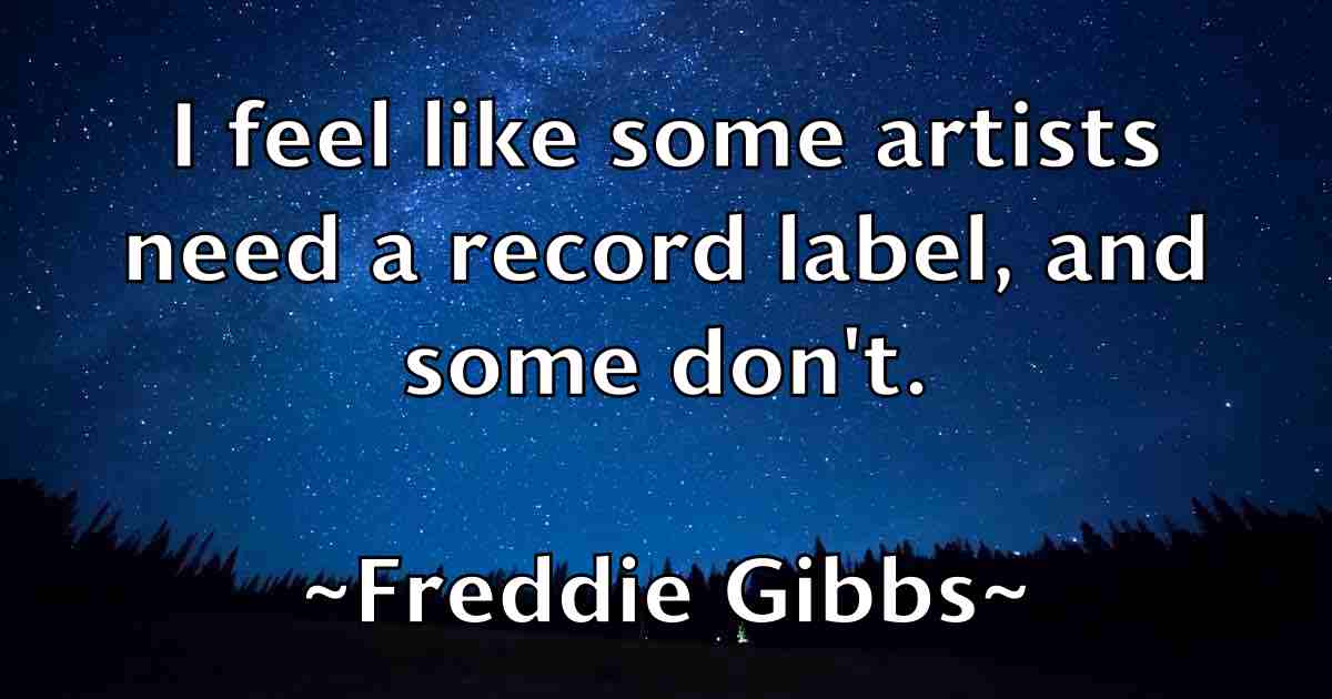 /images/quoteimage/freddie-gibbs-fb-271084.jpg