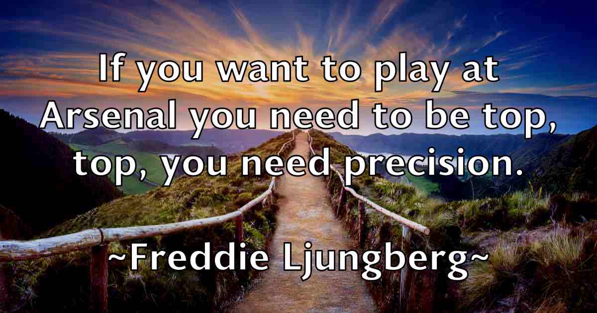 /images/quoteimage/freddie-ljungberg-fb-271172.jpg