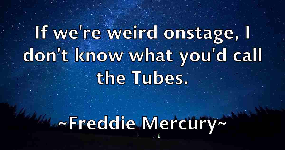 /images/quoteimage/freddie-mercury-fb-271221.jpg
