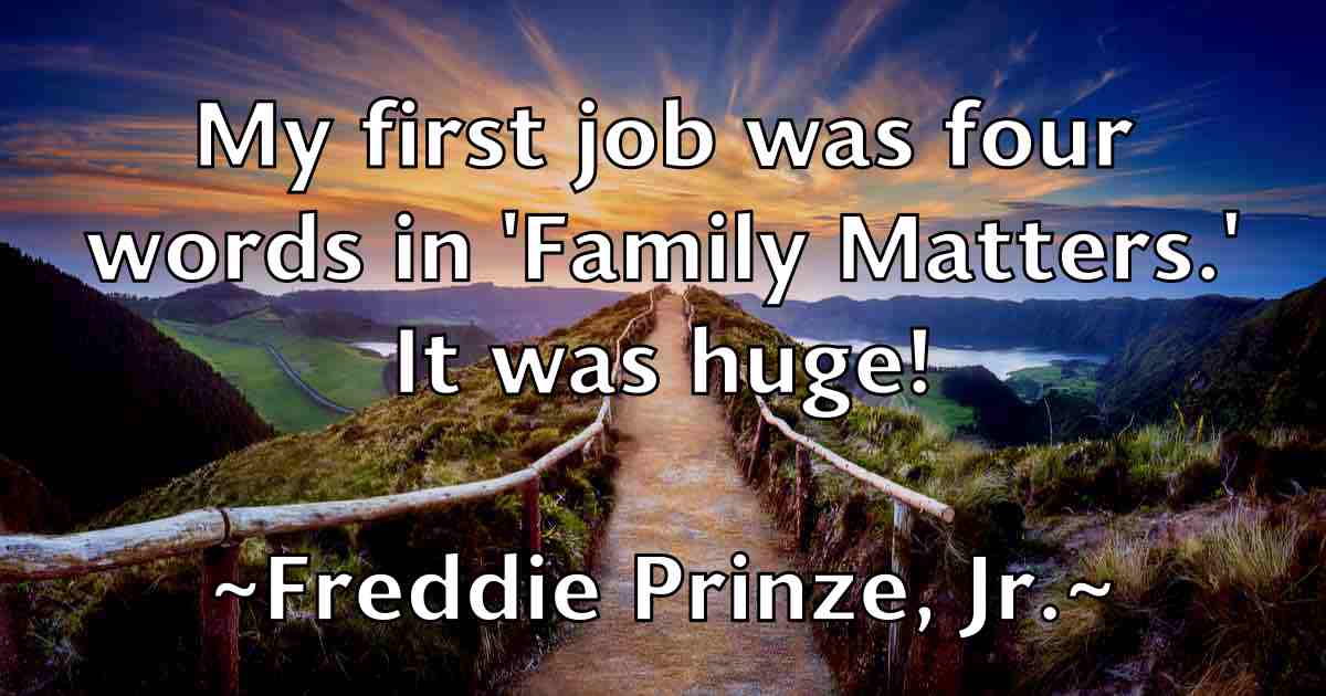 /images/quoteimage/freddie-prinze-jr-fb-271289.jpg