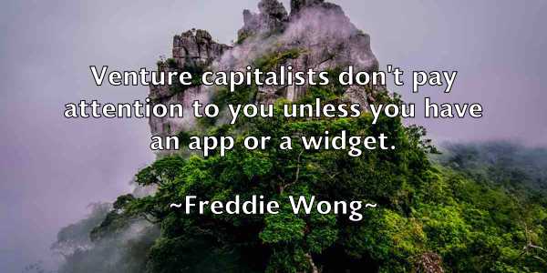 /images/quoteimage/freddie-wong-271316.jpg