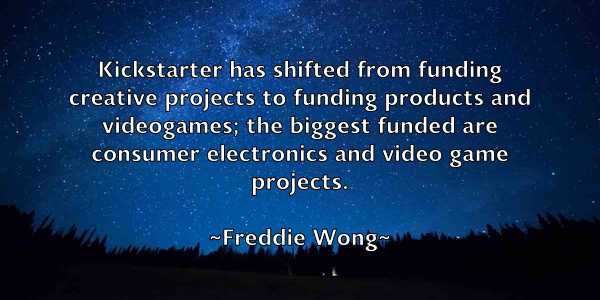 /images/quoteimage/freddie-wong-271336.jpg