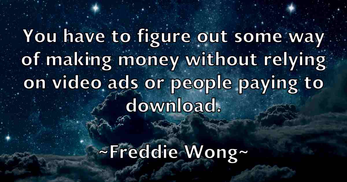 /images/quoteimage/freddie-wong-fb-271319.jpg