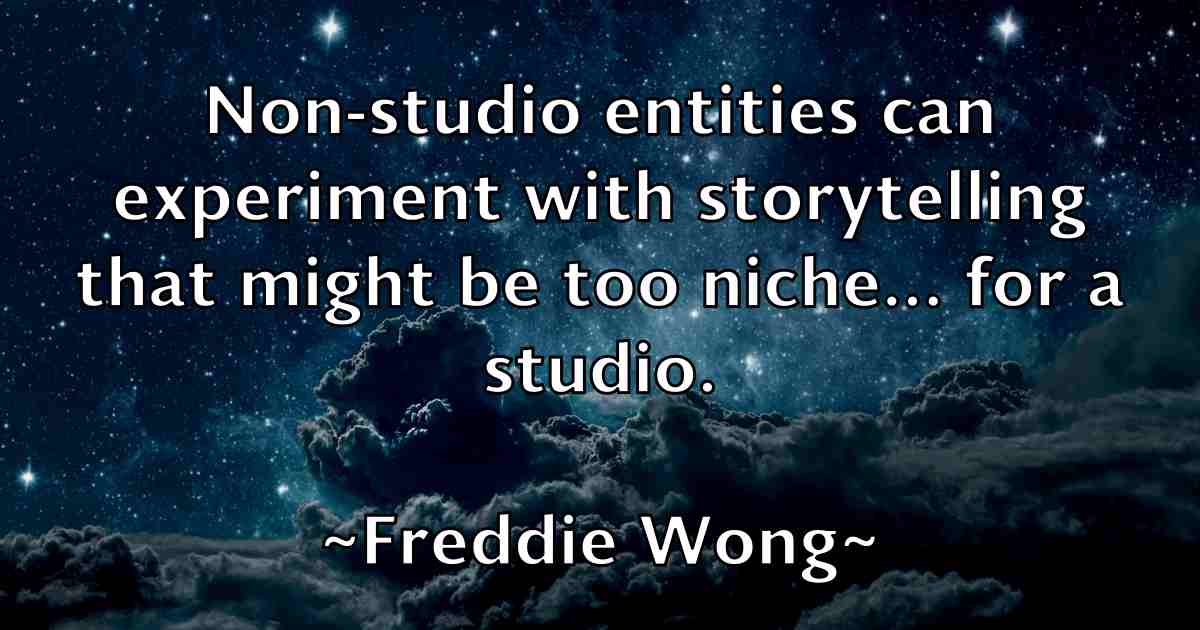 /images/quoteimage/freddie-wong-fb-271349.jpg