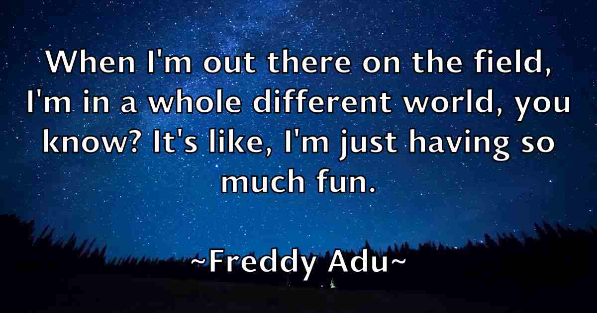 /images/quoteimage/freddy-adu-fb-271400.jpg
