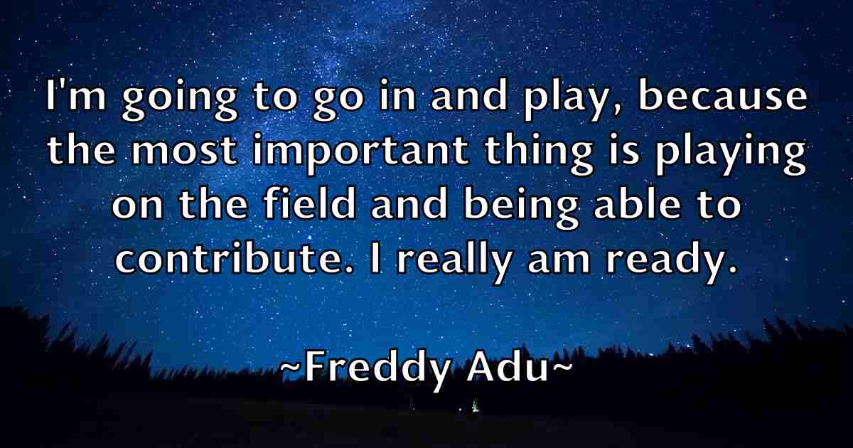 /images/quoteimage/freddy-adu-fb-271405.jpg
