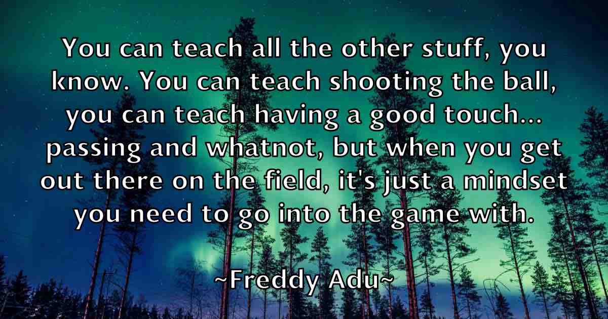 /images/quoteimage/freddy-adu-fb-271408.jpg