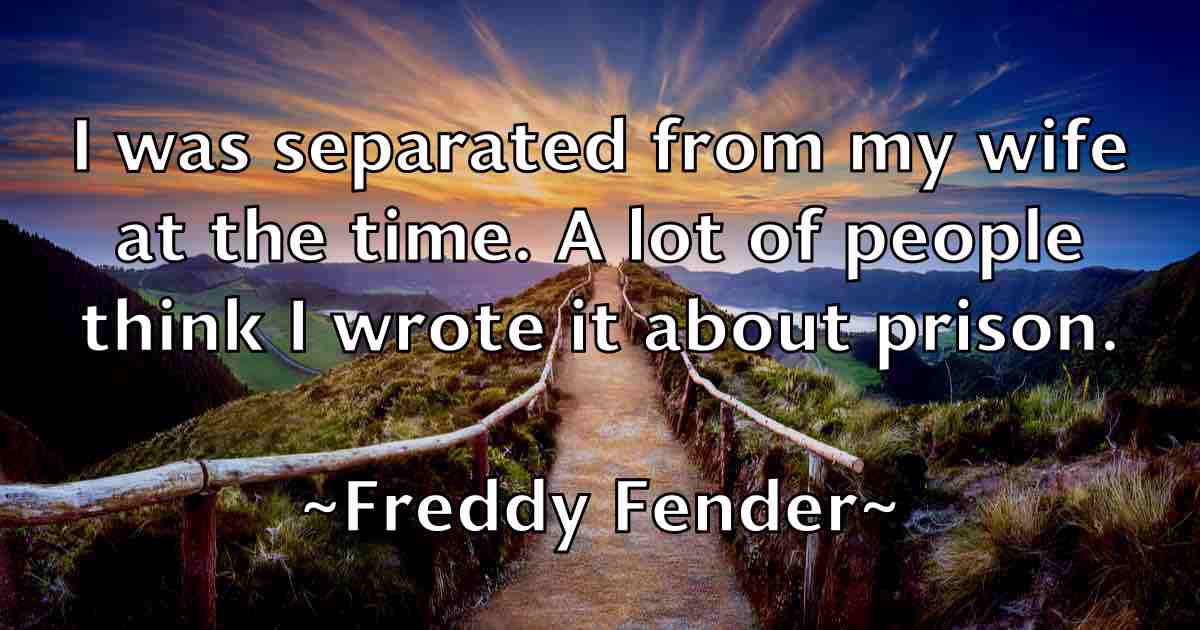 /images/quoteimage/freddy-fender-fb-271416.jpg