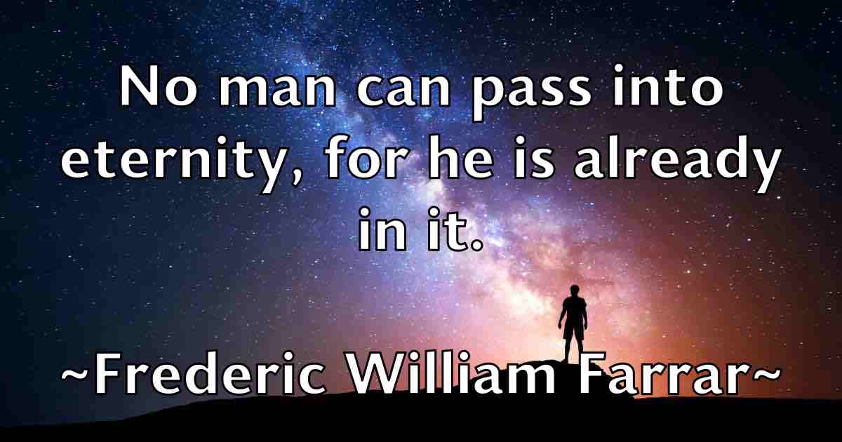 /images/quoteimage/frederic-william-farrar-fb-271461.jpg