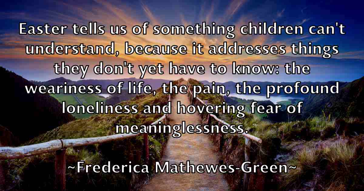 /images/quoteimage/frederica-mathewes-green-fb-271499.jpg