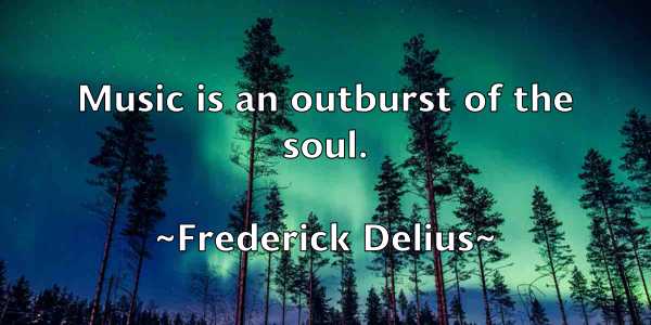 /images/quoteimage/frederick-delius-271537.jpg