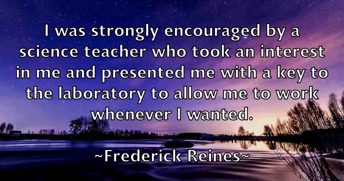 /images/quoteimage/frederick-reines-fb-271625.jpg