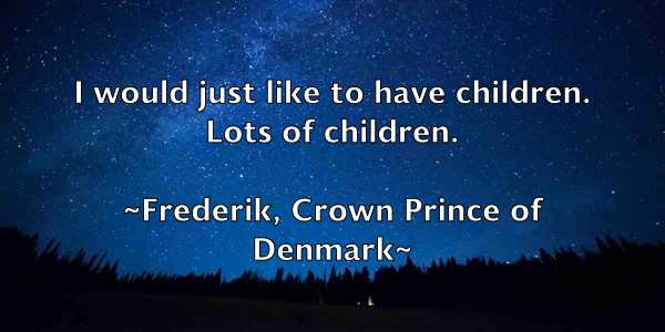 /images/quoteimage/frederik-crown-prince-of-denmark-271774.jpg