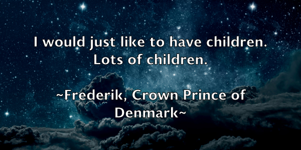 /images/quoteimage/frederik-crown-prince-of-denmark-271774.jpg