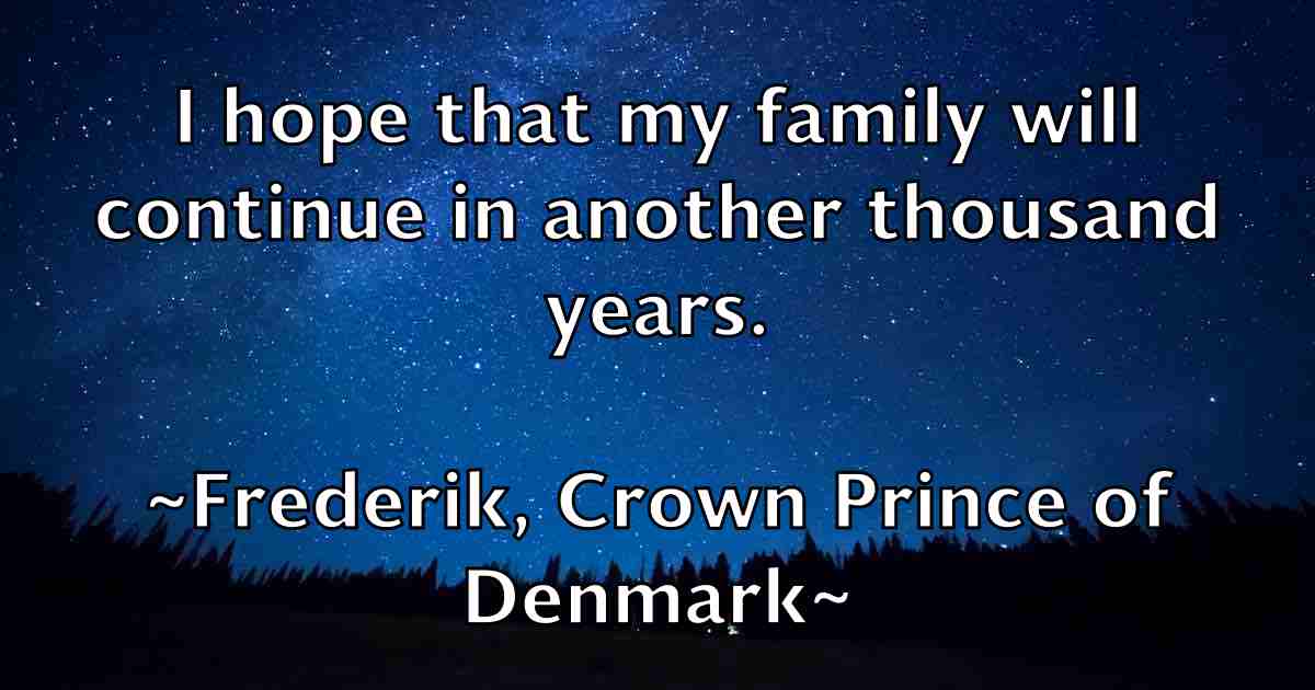 /images/quoteimage/frederik-crown-prince-of-denmark-fb-271776.jpg