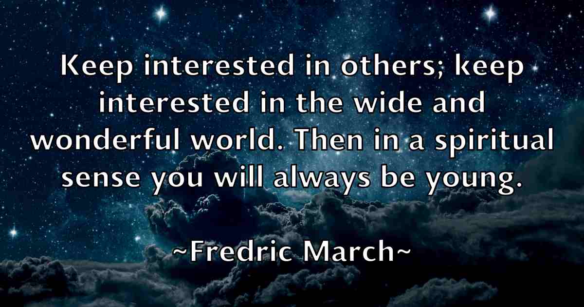 /images/quoteimage/fredric-march-fb-271788.jpg