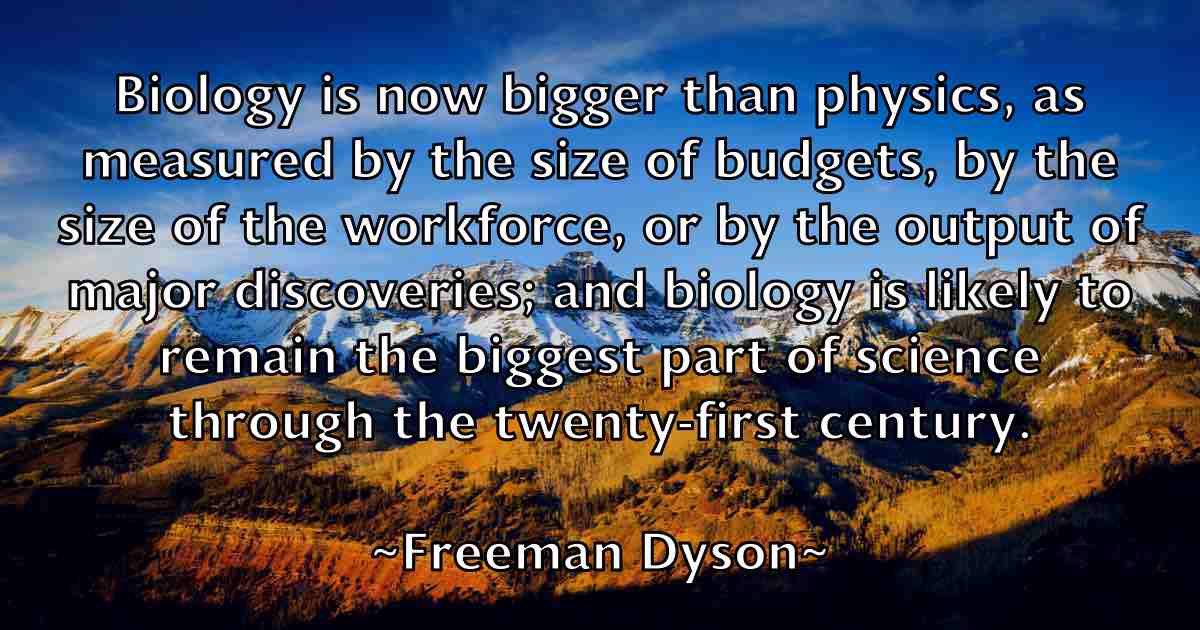 /images/quoteimage/freeman-dyson-fb-271860.jpg