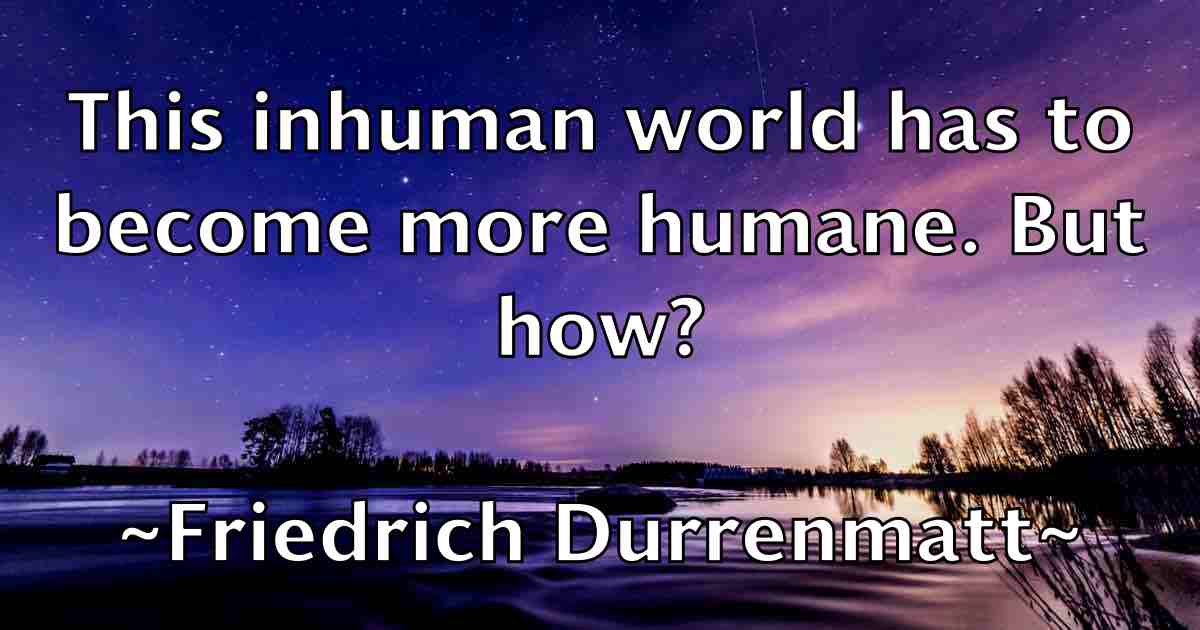 /images/quoteimage/friedrich-durrenmatt-fb-272232.jpg