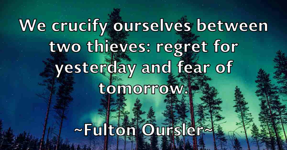 /images/quoteimage/fulton-oursler-fb-272625.jpg