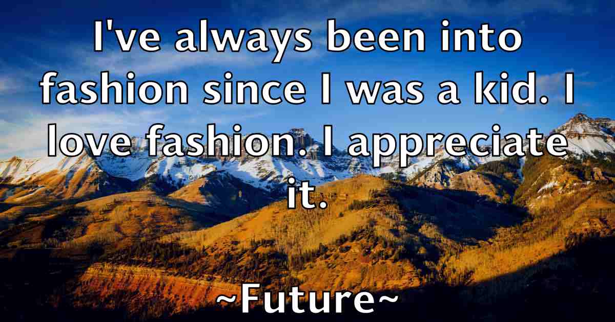 /images/quoteimage/future-future-fb-272679.jpg