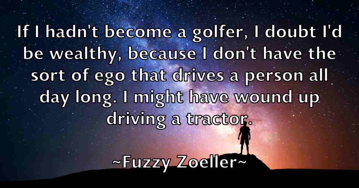 /images/quoteimage/fuzzy-zoeller-fb-272794.jpg