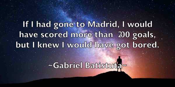 /images/quoteimage/gabriel-batistuta-273499.jpg