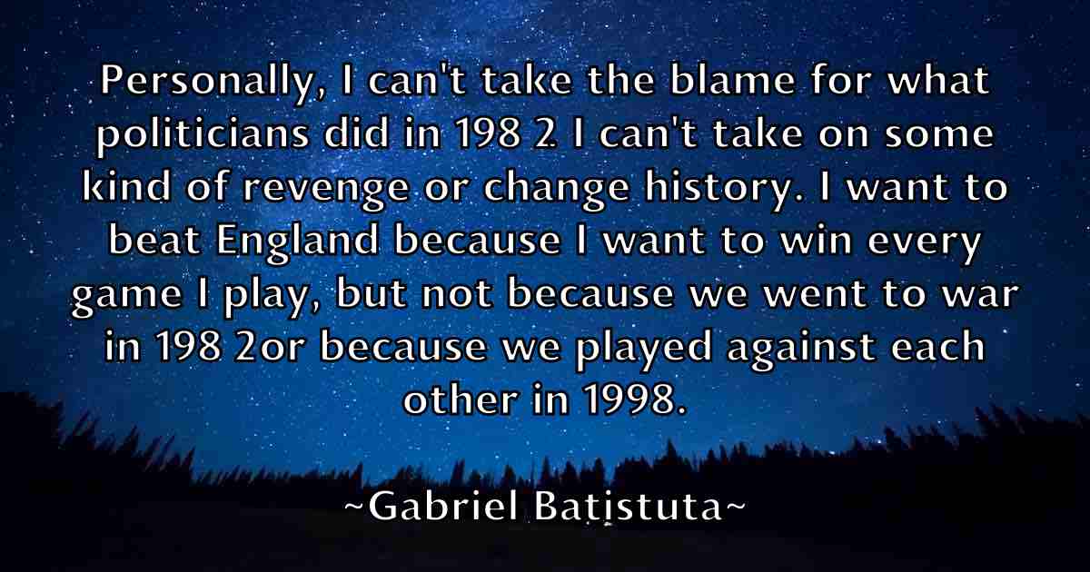 /images/quoteimage/gabriel-batistuta-fb-273520.jpg