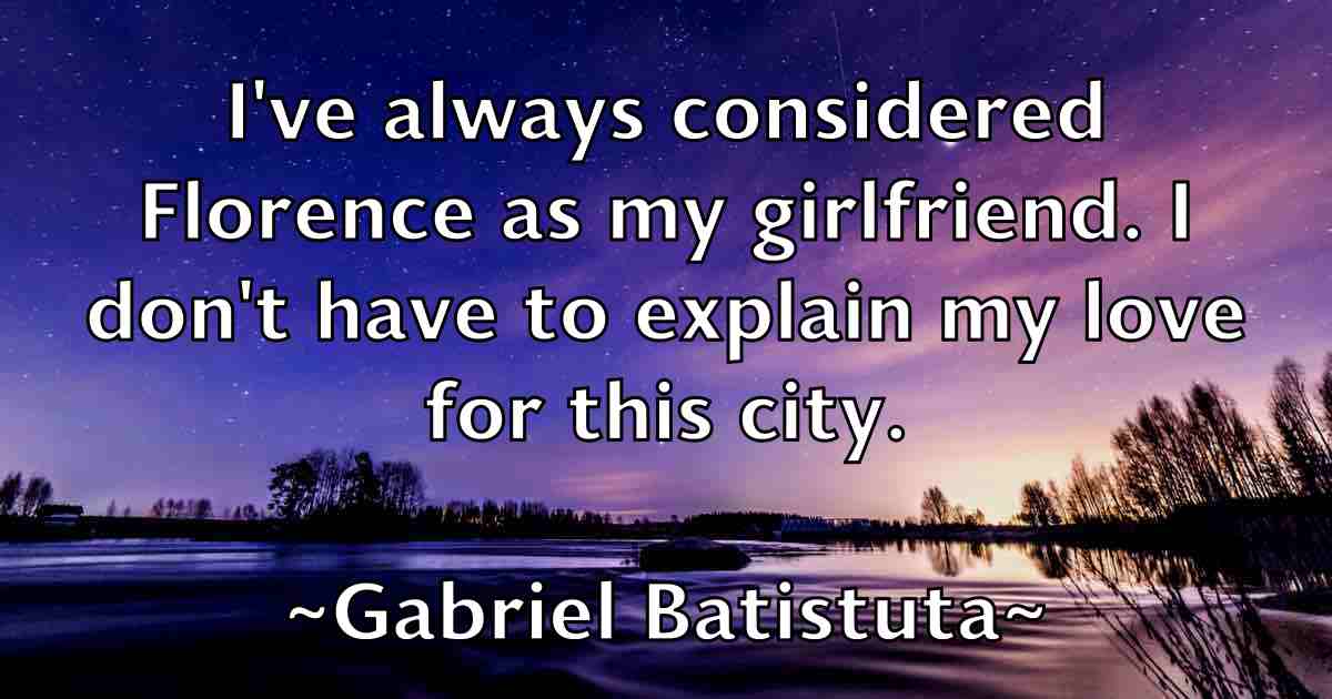 /images/quoteimage/gabriel-batistuta-fb-273523.jpg