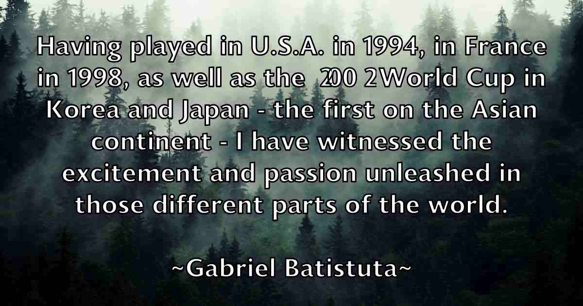 /images/quoteimage/gabriel-batistuta-fb-273536.jpg