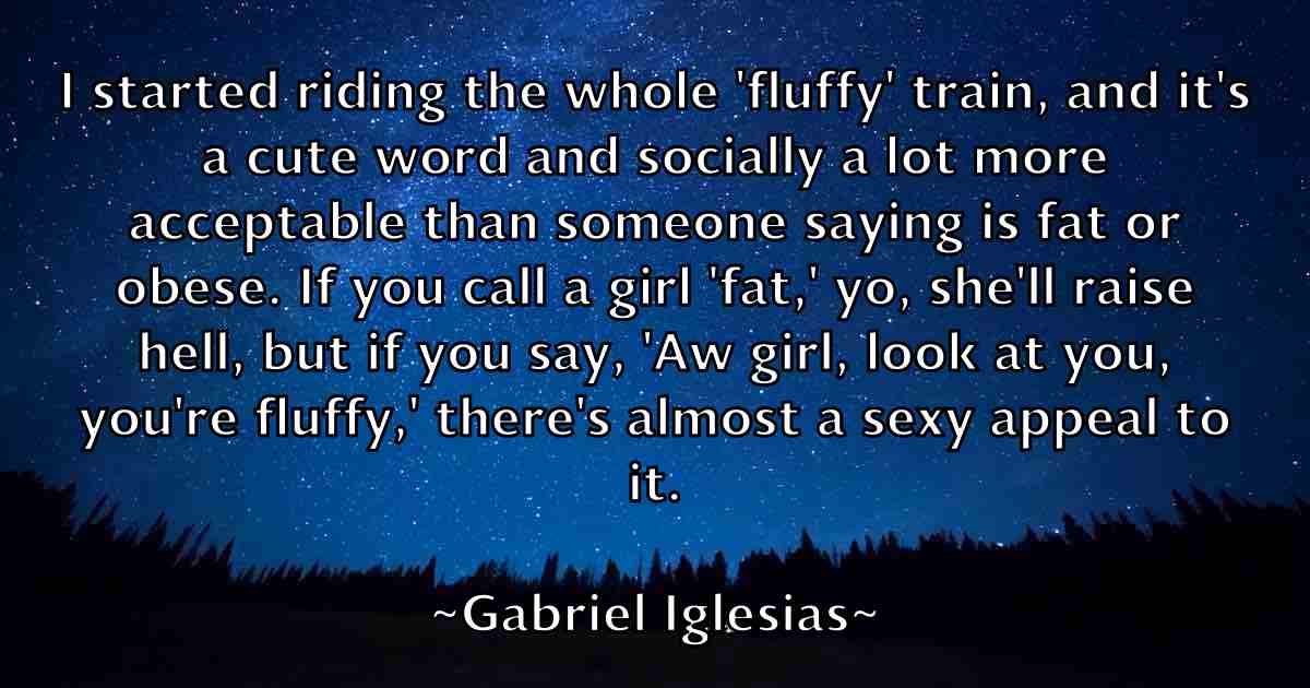 /images/quoteimage/gabriel-iglesias-fb-273655.jpg