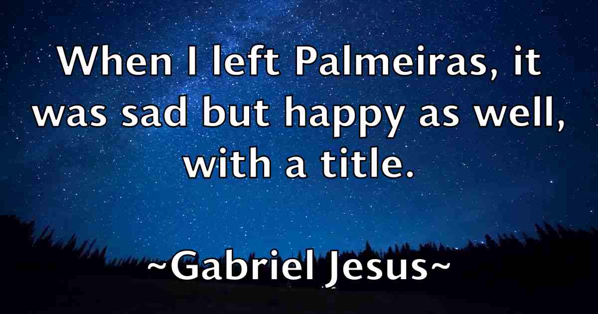 /images/quoteimage/gabriel-jesus-fb-273676.jpg