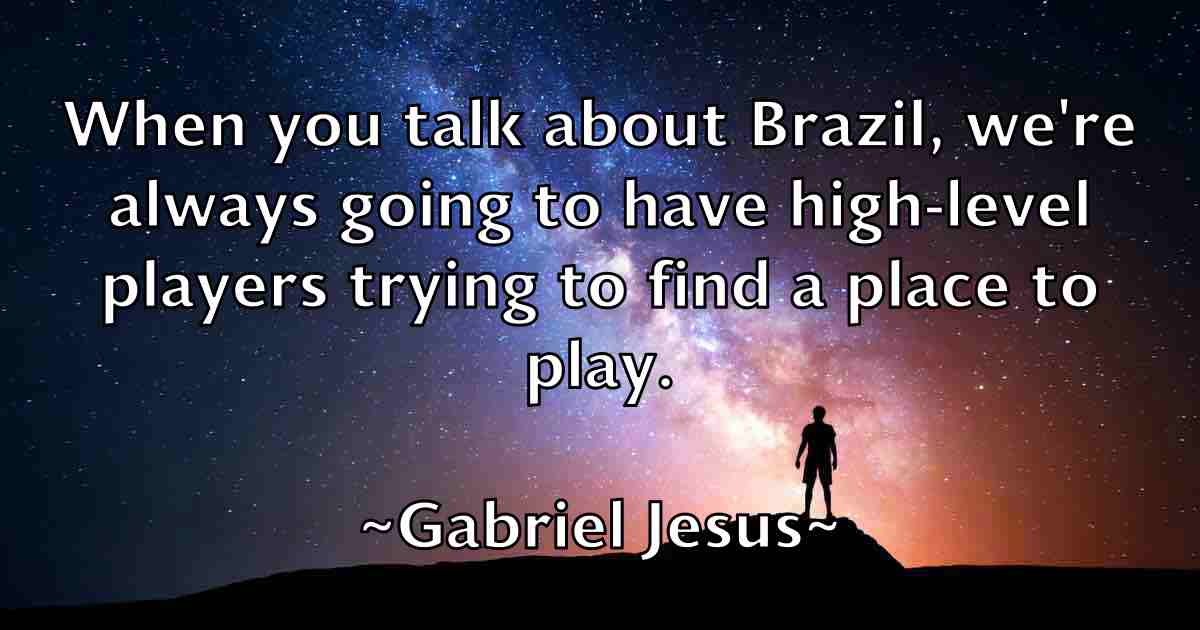 /images/quoteimage/gabriel-jesus-fb-273706.jpg