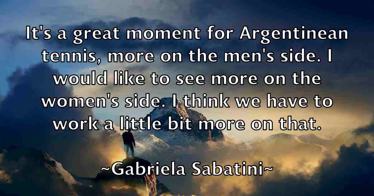 /images/quoteimage/gabriela-sabatini-fb-273823.jpg