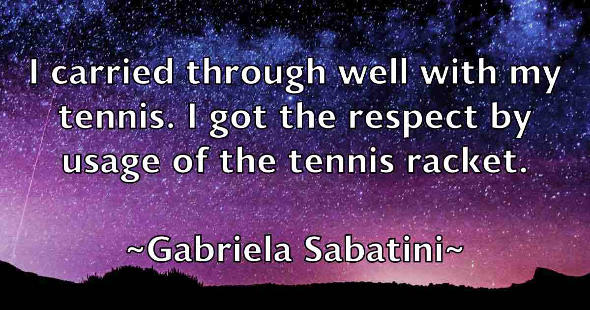 /images/quoteimage/gabriela-sabatini-fb-273828.jpg