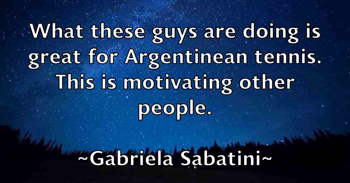 /images/quoteimage/gabriela-sabatini-fb-273845.jpg