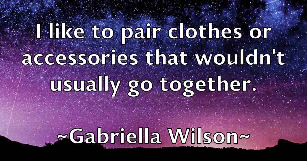 /images/quoteimage/gabriella-wilson-fb-273892.jpg